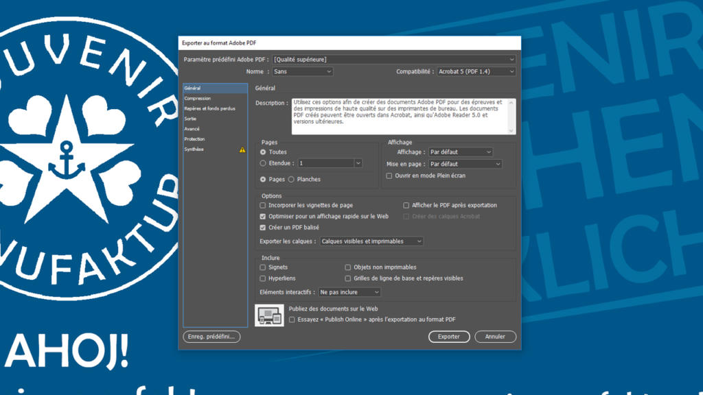 Un écran d'ordinateur affichant une fenêtre de paramètres d'exportation Adobe PDF en français, idéale pour les projets de conception de bannières. La fenêtre affiche des options telles que la compatibilité et les paramètres de page. Un fond bleu avec du texte et des graphiques blancs est partiellement visible, renforçant l'interface axée sur le design.