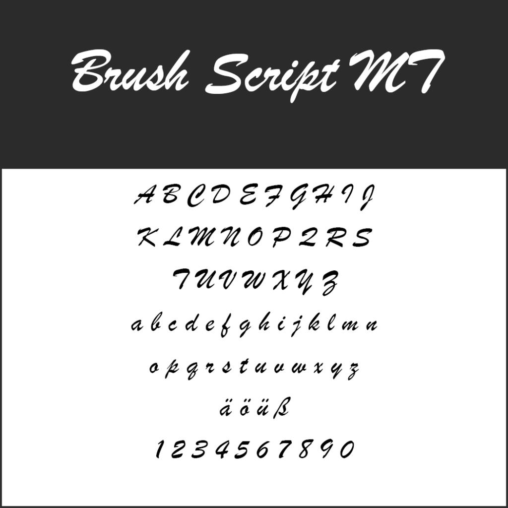 Exemple de police Brush Script MT, idéale pour les menus, mettant en valeur les lettres majuscules et minuscules de A à Z, les trémas allemands ä, ö, ü et les chiffres de 0 à 9. Cette police présente un style cursif et manuscrit.