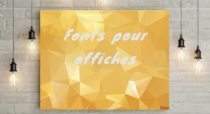 Fonts pour affiches