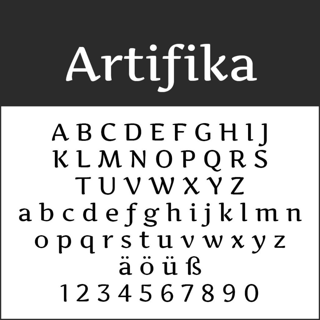 L'image présente la police Artifika, composée de majuscules de A à Z, de minuscules de a à z, de caractères accentués ä, ö, ü, ß et de chiffres de 0 à 9. Cette élégante police à empattements est non seulement élégante, mais aussi facile à lire. Elle est affichée sur un fond blanc avec un en-tête noir.