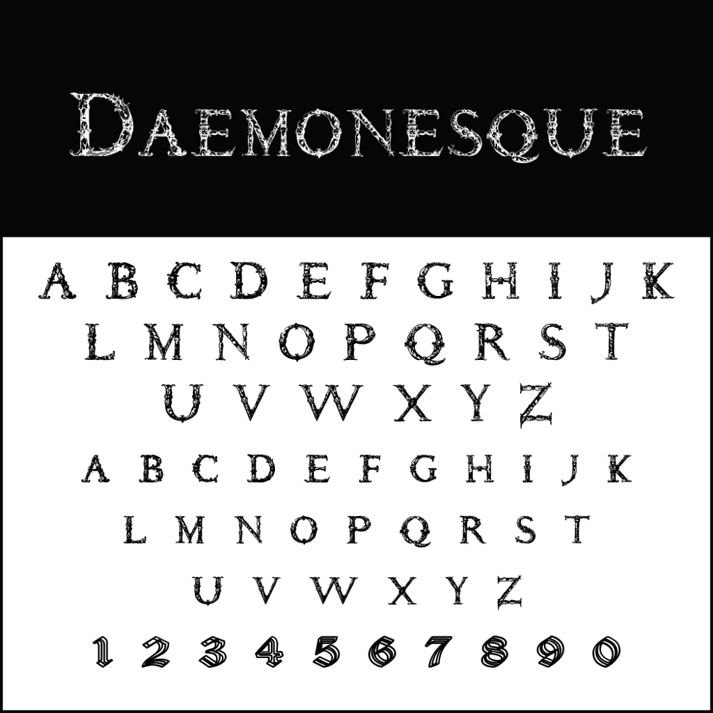 Découvrez Daemonesque, une police d'écriture inspirée d'Halloween, avec des majuscules et des chiffres de 0 à 9. Son design aux lignes complexes et irrégulières apporte un charme mystérieux à vos projets. Sur fond blanc, avec son nom en gras noir, ce style rend tout texte mémorable.