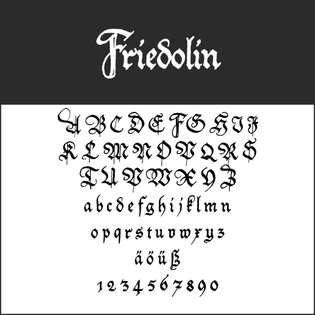 Une présentation de la police Friedolin dans un style gothique, présentant des lettres majuscules et minuscules, des caractères allemands spéciaux (ä, ö, ü, ß) et des chiffres de 0 à 9 sur un fond noir et blanc.
