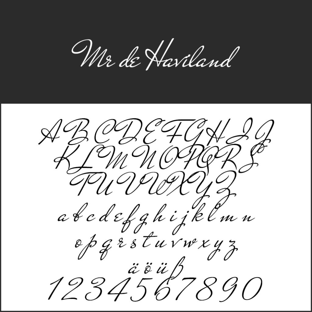 Présentation de la police cursive « Mr de Haviland », rappelant les anciens Schriftarten. Elle comprend des lettres majuscules et minuscules, des caractères spéciaux (ä, ö, ü) et des chiffres de 0 à 9 sur fond blanc.
