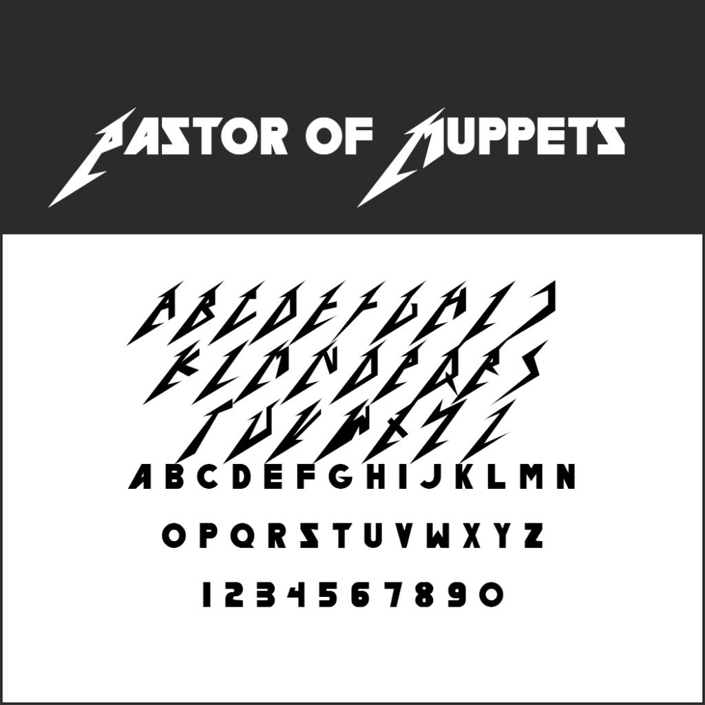 Image montrant une police intitulée « Pastor of Muppets », rappelant le style du logo emblématique de Metallica. Ci-dessous figurent des lettres majuscules, des chiffres et une police standard différente pour le contraste. Le design présente des bords anguleux et nets.