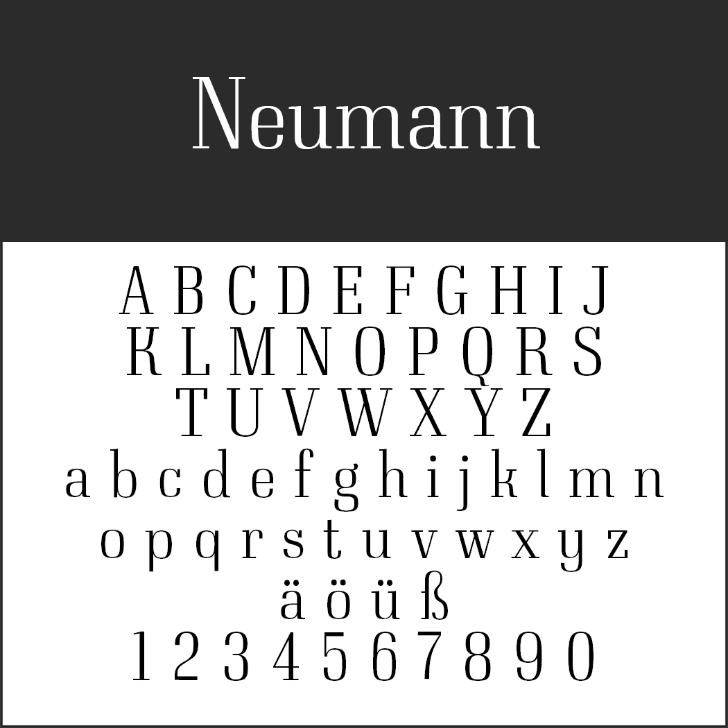 Un échantillon de police intitulé « Neumann » présente des lettres majuscules et minuscules de A à Z, des caractères spéciaux ä, ö, ü, ß et des chiffres de 0 à 9 dans un style typo serif.