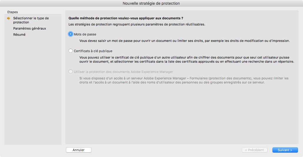 Capture d'écran d'une interface logicielle française intitulée « Nouvelle stratégie de protection », présentant des options telles que « Mots de passe », « Certificats » et « Adobe Experience Manager ». Chiffrez facilement des fichiers PDF d'un simple clic. Les boutons « Annuler » et « Suivre » se trouvent en bas.