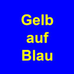 L'image présente un texte jaune vif indiquant « Gelb auf Blau » sur un fond bleu uni.